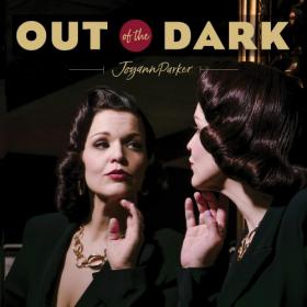Joyann Parker - 2021 - Out of the Dark (FLAC)