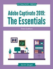 [ CourseWikia com ] Adobe Captivate 2019 - The Essentials, 3rd Edition