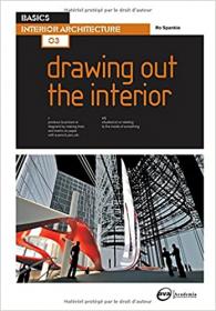 [ CourseWikia com ] Basics Interior Architecture 03 - Drawing Out the Interior