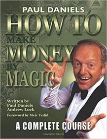 [ CourseWikia com ] How To Make Money By Magic - A Complete Course
