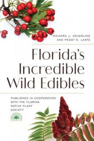 Florida's Incredible Wild Edibles, 2nd Edition