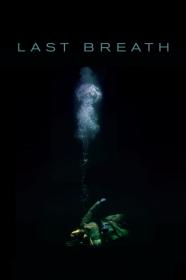 Last Breath (2019) [720p] [WEBRip] [YTS]