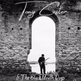 Tony Caster & Black Mouth Dogs -Tony Caster & Black Mouth Dogs (2021)