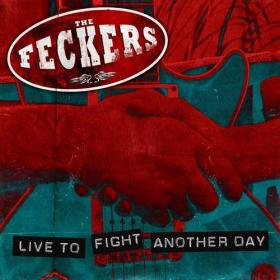 The Feckers - Live to Fight Another Day (2021) [FLAC]