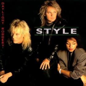 Style - Daylight Robbery 1987