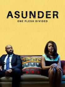 Asunder One Flesh Divided 2021 HDRip XviD AC3-EVO