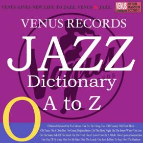 VA - Jazz Dictionary O (2017)MP3