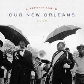 2021  VA - Our New Orleans (Expanded Edition)