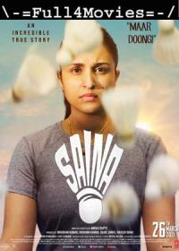 Saina (2021) 1080p New Full Movie Hindi Pre-DVDRip x264 AAC By Full4Movies