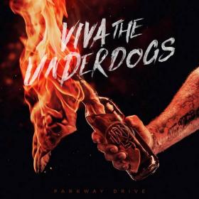 Parkway Drive - Viva The Underdogs (2020) FLAC (tracks+ cue)