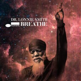 2021  Dr  Lonnie Smith - Breathe