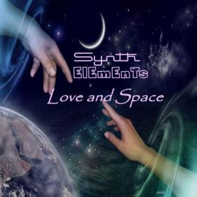 [2020] Synth Elements - Love and Space [FLAC WEB]