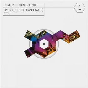 Love Regenerator & Calvin Harris  - Love Regenerator 1 (2020)