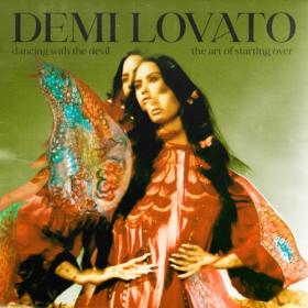 Demi Lovato - Dancing With The Devil   The Art of Starting Over (2021) FLAC [PMEDIA] ⭐️