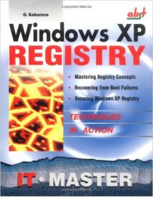 Windows XP Registry-A Complete Guide to Customizing and Optimizing Windows XP + Customizing Visual QuickProject Guide (CHM)