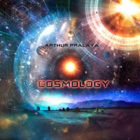 Arthur Pralaya - Cosmology (2021)