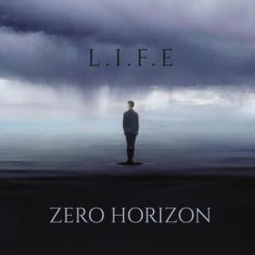 Zero Horizon - 2021 - L I F E (FLAC)