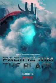 Pacific Rim The Black S01 WEB-DL 720p NewStation