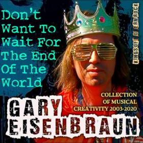 Gary Eisenbraun  Kings Of Modern Rock (2003-2020)