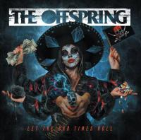 The Offspring - 2021 - Let The Bad Times Roll (320)