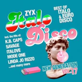 [2020] VA - ZYX Italo Disco New Generation Vol  17 [ZYX Music - ZYX 83027-2]
