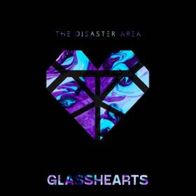 The Disaster Area - Glasshearts (2021) 320