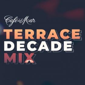 VA - Cafe Del Mar - Terrace Decade Mix [Cafe Del Mar Music] FLAC-2020