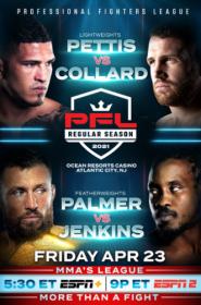 PFL 2021 #1_Anthony Pettis vs  Clay Collard 23 04 2021