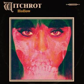 Witchrot - 2021 - Hollow