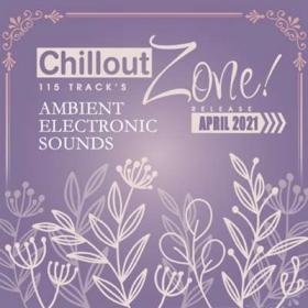 Chillout Zone  Ambient Electronic Sounds