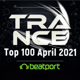 Beatport Trance Top 100 April 2021