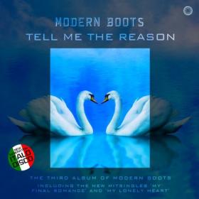 Modern Boots - 2021 - Tell Me the Reason