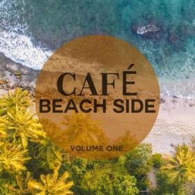 VA - Cafe - Beach Side, Vol  1 (2021)