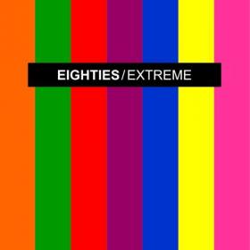 [2018] VA - Eighties Extreme 1 (Extended Disco Mixes) [FLAC WEB]