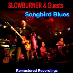 VA - Slowburner & Guests Songbird Blues (2021)