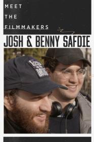 Meet The Filmmakers Josh And Benny Safdie (2017) [720p] [WEBRip] [YTS]