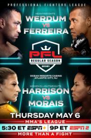 PFL 2021 #3_Fabricio Werdum vs  Renan Ferreira 06 05 2021