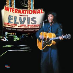 Elvis Presley - 2021 - Las Vegas International Presents Elvis (The First Engagements 1969-70) FLAC