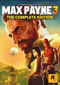 Max Payne 3 Complete Edition  [v1.0.0.255] (2012) PC  RePack от Yaroslav98