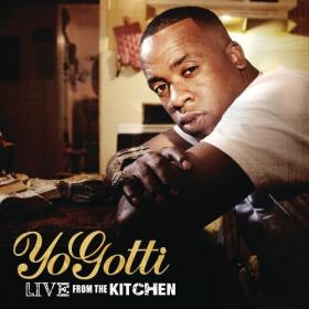 Yo Gotti- Live From The Kitchen- [2012]- Mp3ViLLe