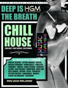 Deep Is The Breath  Chill House Music