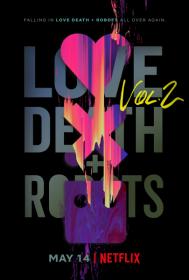 Love Death and Robots S02 1080p NF WEB-DL DDP5.1 HDR HEVC-EniaHD