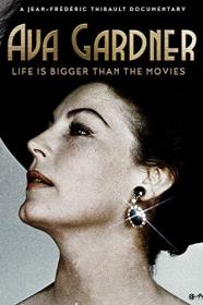 Ava Gardner Life Is Bigger Than Movies (2017) [720p] [WEBRip] [YTS]