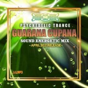 Guarana Cupana  Psy Sound Energetic Mix
