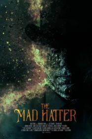 The Mad Hatter 2021 HDRip XviD AC3-EVO[TGx]