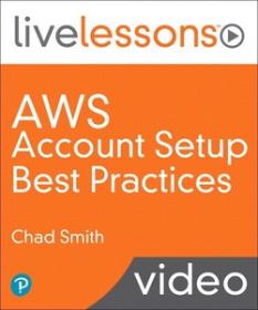 [FreeCoursesOnline.Me] O`REILLY - AWS Account Setup Best Practices