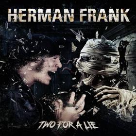 Herman Frank (ex-Accept) - 2021 - Two for a Lie