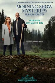 Morning Show Mysteries E06 (Murder Ever After) 2021 720p HDTV X264 Solar