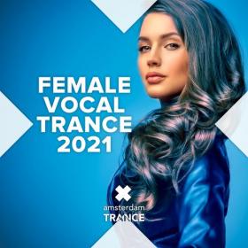 VA - Female Vocal Trance 2021