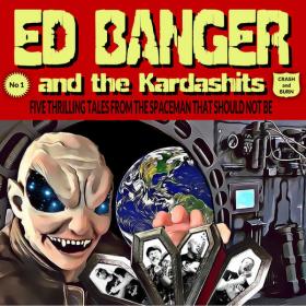 2021 - Ed Banger and the Kardashits - Crash and Burn